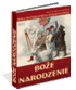Boże Narodzenie. Mała Encyklopedia Wielkich Świąt
